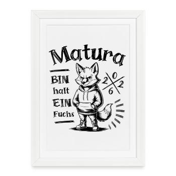 Matura 2026 - I'm just a fox - Framed poster (27 × 37 cm) - white - Front