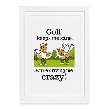 Golf - keeps me sane - Framed poster (27 × 37 cm) - white - Front