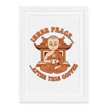Inner Peace Coffee Zen Monk - Framed poster (27 × 37 cm) - white - Front