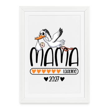 Mama 2027 loading - Framed poster (27 × 37 cm) - white - Front