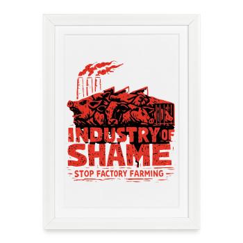 Industrie de la honte – Arrêter l’élevage industriel - Affiche encadrée (27 × 37 cm) - blanc - Devant