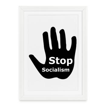 Arrêtez le socialisme - Affiche encadrée (27 × 37 cm) - blanc - Devant