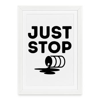 Just Stop Oil, Oil, Environment - Framed poster (27 × 37 cm) - white - Front
