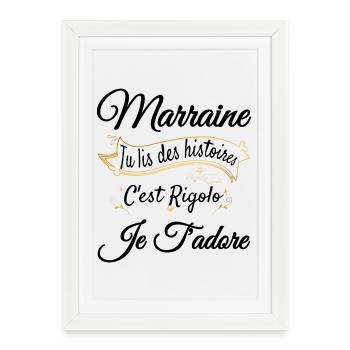 Marraine tu lis des histoires rigolo je t'adore - Affiche encadrée (27 × 37 cm) - blanc - Devant