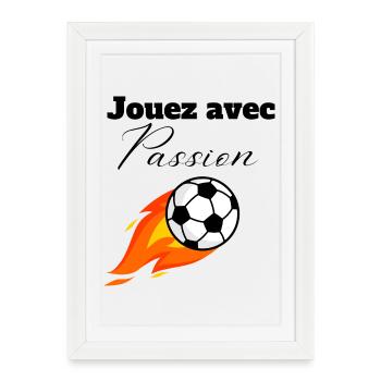 Jouez avec passion - Affiche encadrée (27 × 37 cm) - blanc - Devant