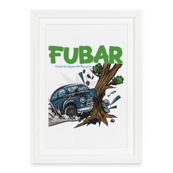 FUBAR : L’arbre rencontre la voiture - Affiche encadrée (27 × 37 cm) - blanc - Devant