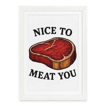 Nice to Meat You Steak Pun - Framed poster (27 × 37 cm) - white - Front