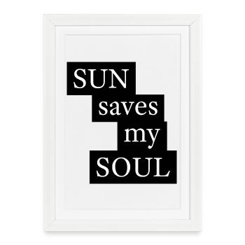 Le soleil sauve mon ÂME - Affiche encadrée (27 × 37 cm) - blanc - Devant
