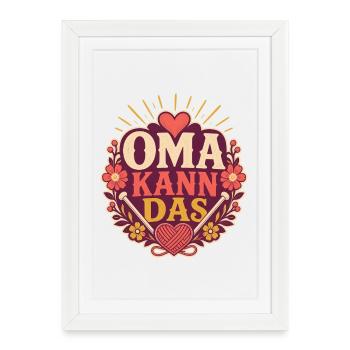 Oma kann das – Lustiger Oma Spruch - Gerahmtes Poster (27 × 37 cm) - Weiß - Vorne