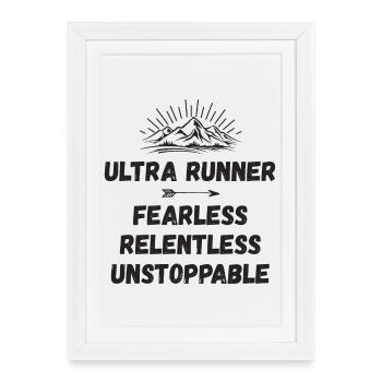 Ultra Runnner - Intrépide. Implacable. Imparable. - Affiche encadrée (27 × 37 cm) - blanc - Devant