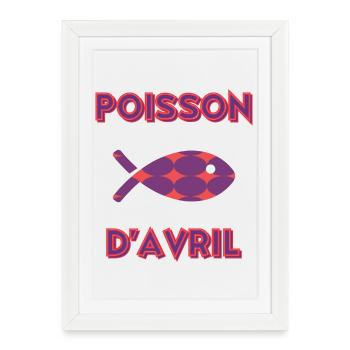 APRIL FOOL - Framed poster (27 × 37 cm) - white - Front