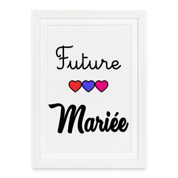 FUTURE MARIEE - Affiche encadrée (27 × 37 cm) - blanc - Devant