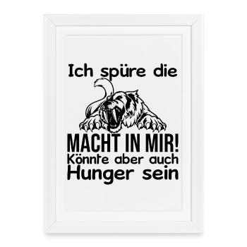 I feel power inside me or is it hunger - Framed poster (27 × 37 cm) - white - Front