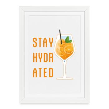 Stay Hydrated Spritz Longdrink Cocktail Party - Affiche encadrée (27 × 37 cm) - blanc - Devant