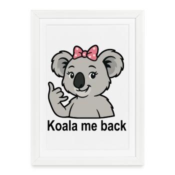 Koala Saying Call Phone Cute Koala - Framed poster (27 × 37 cm) - white - Front