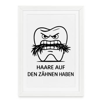 Hair on the teeth have idiom - Framed poster (27 × 37 cm) - white - Front