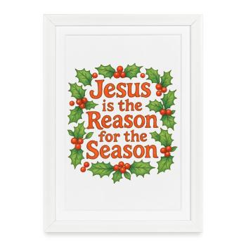 Jésus est la raison de la saison - Affiche encadrée (27 × 37 cm) - blanc - Devant