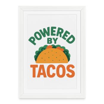 Propulsé par Tacos - Affiche encadrée (27 × 37 cm) - blanc - Devant