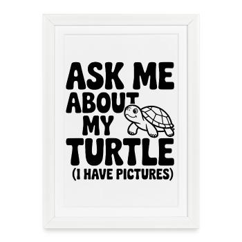 Demandez-moi des informations sur les tortues (j’ai des photos) - Affiche encadrée (27 × 37 cm) - blanc - Devant