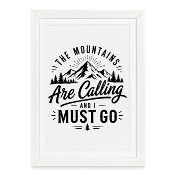 The Mountains Are Calling And I Must Go – Vintage - Framed poster (27 × 37 cm) - white - Front