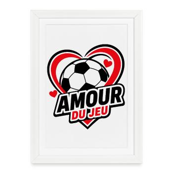 Amour du Jeu - Football Cœur Passion - Affiche encadrée (27 × 37 cm) - blanc - Devant