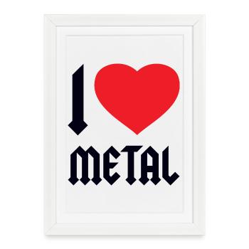 I LOVE METAL - Framed poster (27 × 37 cm) - white - Front