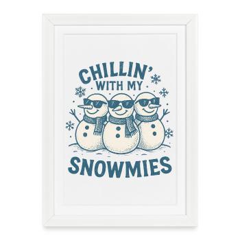 Chillin' With My Snowmen Design - Framed poster (27 × 37 cm) - white - Front