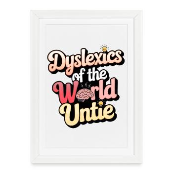 Dyslexics of the World Unite Brain Theme - Framed poster (27 × 37 cm) - white - Front