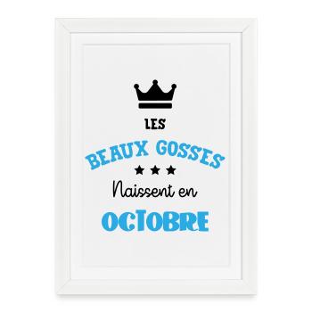 Les Beaux Gosses Naissent en Octobre Humour - Affiche encadrée (27 × 37 cm) - blanc - Devant