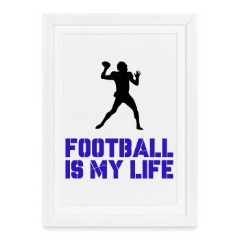 Le football, c’est ma vie - Affiche encadrée (27 × 37 cm) - blanc - Devant
