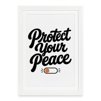 Protect Your Peace | Minimal Retro Typography - Framed poster (27 × 37 cm) - white - Front