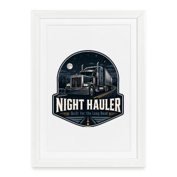TRANSPORTEUR DE NUIT Chauffeur de camion Conduite de nuit - Affiche encadrée (27 × 37 cm) - blanc - Devant