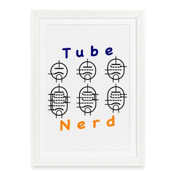 Vacuum Tube Nerd - Framed poster (27 × 37 cm) - white - Front