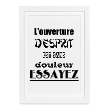 L'ouverture de la pensée est sans douleur - Affiche encadrée (27 × 37 cm) - blanc - Devant