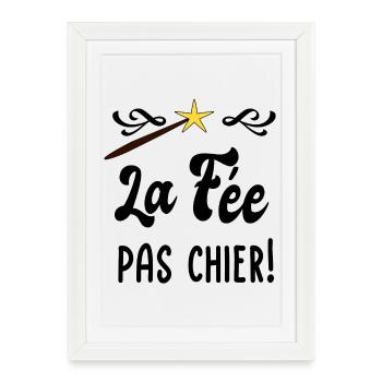 La fée pas chier! - Affiche encadrée (27 × 37 cm) - blanc - Devant