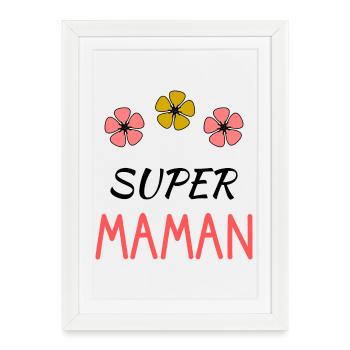MAMAN. FÊTE DES MÈRES - Affiche encadrée (27 × 37 cm) - blanc - Devant