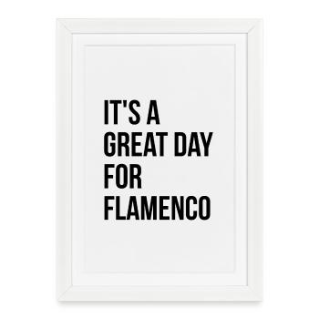 Flamenco Flamenco Flamenco - Affiche encadrée (27 × 37 cm) - blanc - Devant