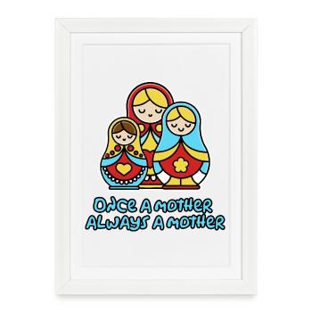 Once a mother, always a mother - Framed poster (27 × 37 cm) - white - Front