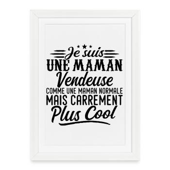 Maman Vendeuse: normale, mais en plus badass - Affiche encadrée (27 × 37 cm) - blanc - Devant
