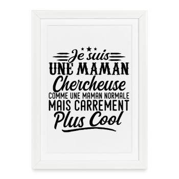Maman Chercheuse: normale, mais en plus badass - Affiche encadrée (27 × 37 cm) - blanc - Devant