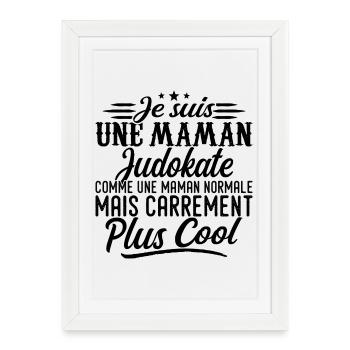 Maman Judokate: normale, mais en plus badass - Affiche encadrée (27 × 37 cm) - blanc - Devant