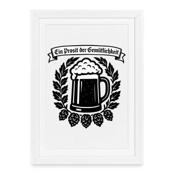 Ein Prosit der Gemütlichkeit - Framed poster (27 × 37 cm) - white - Front