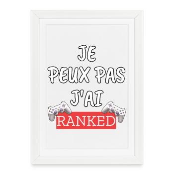 I can't I have Ranked - Framed poster (27 × 37 cm) - white - Front