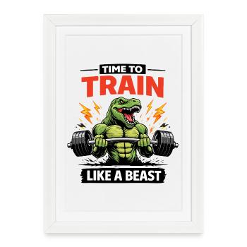 Entraînez-vous comme une bête Dino - Affiche encadrée (27 × 37 cm) - blanc - Devant