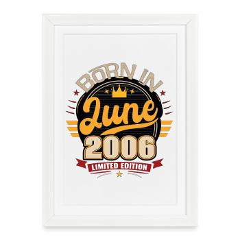 Born in June 2006 - Framed poster (27 × 37 cm) - white - Front