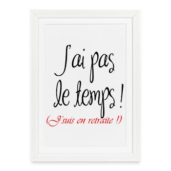 Vive la retraite - Affiche encadrée (27 × 37 cm) - blanc - Devant