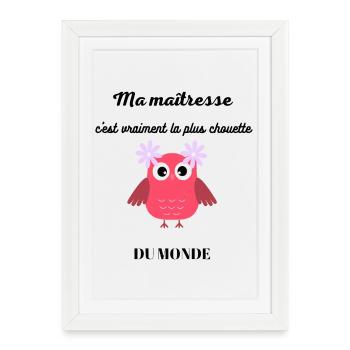 CHOUETTE MAITRESSE CADEAU FIN D'ANNEE MAITRESSE - Affiche encadrée (27 × 37 cm) - blanc - Devant