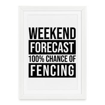 Fencing Fencing Fencing - Framed poster (27 × 37 cm) - white - Front