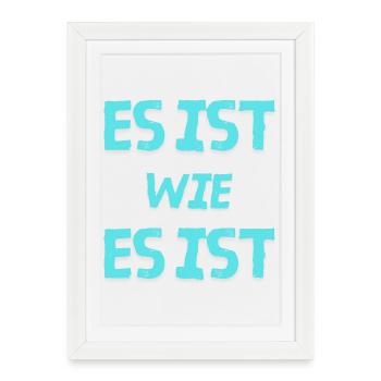 C’est ce que c’est - Affiche encadrée (27 × 37 cm) - blanc - Devant