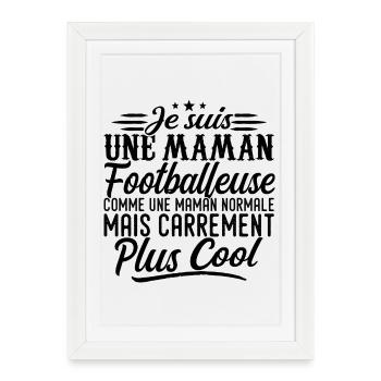Maman Footballeuse: normale, mais en plus badass - Affiche encadrée (27 × 37 cm) - blanc - Devant